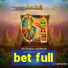 bet full